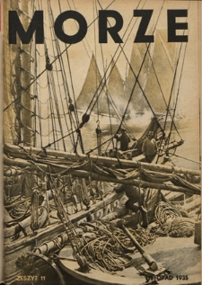 Morze : organ Ligi Morskiej i Kolonialnej / redaktor Janusz Lewandowski. - R. 12, nr 11 (listopad 1935)