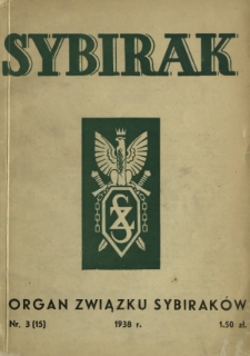 Sybirak : organ Związku Sybiraków R. 5, Nr 3=15 (październik 1938)