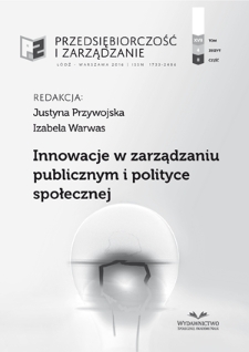 Innowacje w zarzadzaniu publicznym i polityce społecznej / red. Justyna Przywojska, Izabela Warwas. - Vol. 17, z. 4, cz. 2 (2016)