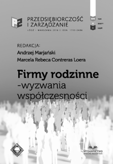 Firmy rodzinne : wyzwania współczesności / red. Andrzej Marjański, Marcela Rebeca Contreras Loera. - Vol. 17, z. 6, cz. 1 (2016)