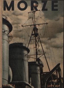 Morze : organ Ligi Morskiej i Kolonialnej. - R. 14, z. 2 (luty 1937)