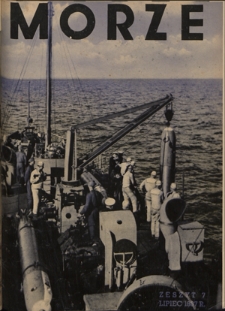 Morze : organ Ligi Morskiej i Kolonialnej. - R. 14, z. 7 (lipiec 1937)