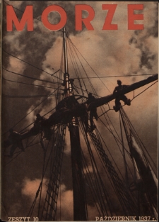 Morze : organ Ligi Morskiej i Kolonialnej. - R. 14, z. 10 (październik 1937)