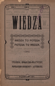 Wiedza : tygodnik społeczno-polityczny, popularno-naukowy i literacki. R. 1, T. 2 nr 55 (1907)