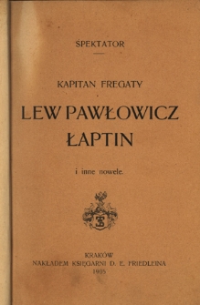 Kapitan fregaty Lew Pawłowicz Łaptin i inne nowele