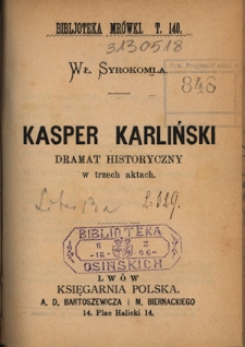 Kasper Karliński : dramat historyczny w trzech aktach