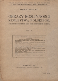 Obrazy Roślinności Królestwa Polskiego Z. 4 (1913)