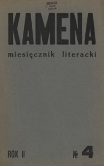 Kamena : miesięcznik literacki R. 2, nr 4 =14 (15 grudz. 1934)