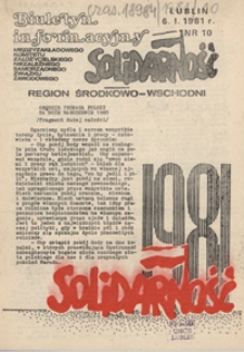 Biuletyn Informacyjny Międzyzakładowego Komitetu Założycielskiego Niezależnego Samorządnego Zwiazku Zawodowego "Solidarność" Region Środkowo-Wschodni Nr 10 (6 stycz. 1981)