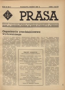 Prasa : organ Polskiego Związku Wydawców Dzienników i Czasopism : czasopismo poświęcone sprawom wydawniczo-prasowym. R. 9, nr 3 (marzec 1938)