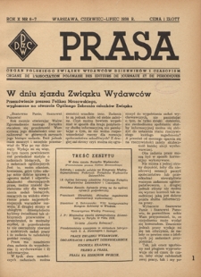 Prasa : organ Polskiego Związku Wydawców Dzienników i Czasopism : czasopismo poświęcone sprawom wydawniczo-prasowym. R. 9, nr 6-7 (czerwiec-lipiec 1938)