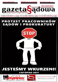 Gazeta Sądowa : MOZ NSZZ "Solidarność" Pracowników Sądownictwa. 2017, nr 8=15 (październik)