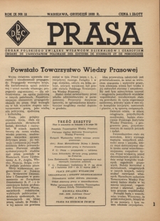 Prasa : organ Polskiego Związku Wydawców Dzienników i Czasopism : czasopismo poświęcone sprawom wydawniczo-prasowym. R. 9, nr 12 (grudzień 1938)