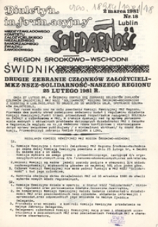 Biuletyn Informacyjny Międzyzakładowego Komitetu Założycielskiego Niezależnego Samorządnego Zwiazku Zawodowego "Solidarność" Region Środkowo-Wschodni Nr 18 (2 marz. 1981)
