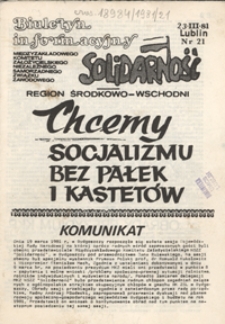 Biuletyn Informacyjny Międzyzakładowego Komitetu Założycielskiego Niezależnego Samorządnego Zwiazku Zawodowego "Solidarność" Region Środkowo-Wschodni Nr 21 (23 marz. 1981)