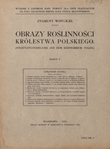 Obrazy Roślinności Królestwa Polskiego Z. 5 (1913)