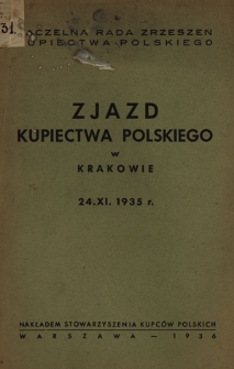 Zjazd Kupiectwa Polskiego w Krakowie 24. XI. 1935 r.