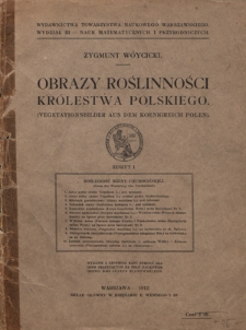 Obrazy Roślinności Królestwa Polskiego Z. 1 (1912)