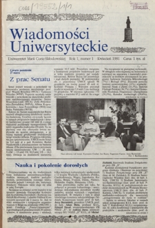 Wiadomości Uniwersyteckie / Uniwersytet Marii Curie-Skłodowskiej R. 1, nr 1 (kwiecień 1991)