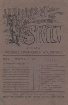Strzelec : pismo Polskiej Organizacji Wojskowej R. 2, z. 6-7 (kwiec./maj 1917)