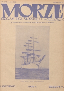 Morze : organ Ligi Morskiej i Rzecznej. - R. 6, nr 11 (listopad 1929)