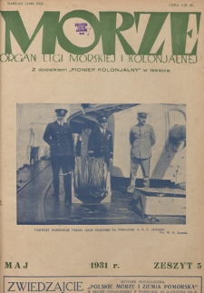 Morze : organ Ligi Morskiej i Kolonjalnej. - R. 8, nr 5 (maj 1931)