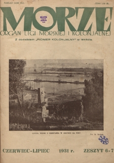 Morze : organ Ligi Morskiej i Kolonjalnej. - R. 8, nr 6-7 (czerwiec-lipiec 1931)