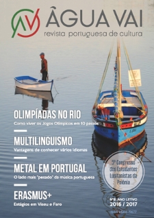 Água Vai : revista portuguesa de cultura. No. 8 (Ano letivo 2016/2017)