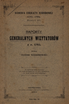 Raporty generalnych wizytatorów z r. 1785