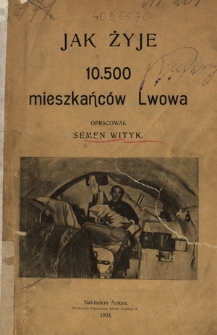 Jak żyje 10.500 mieszkańców Lwowa