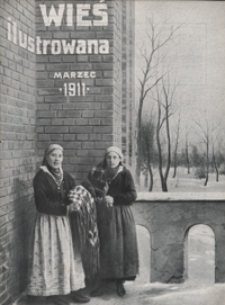 Wieś Ilustrowana R. 2, nr 3 (marz. 1911)