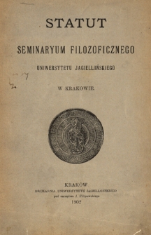 Statut Seminaryum Filozoficznego Uniwersytetu Jagiellońskiego w Krakowie