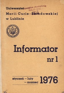 Informator / Uniwersytet Marii Curie-Skłodowskiej w Lublinie nr 1 (styczeń/luty/marzec 1976)