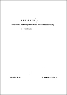 Biuletyn Biblioteki Uniwersytetu Marii Curie-Skłodowskiej w Lublinie. R. 6 (1958) nr 2