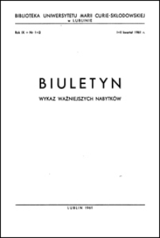 Biuletyn Biblioteki Uniwersytetu Marii Curie-Skłodowskiej w Lublinie. R. 9 (1961) nr 1-2