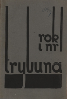 Trybuna : pismo młodej demokracji R. 1, nr 1 (1 marz. 1932)