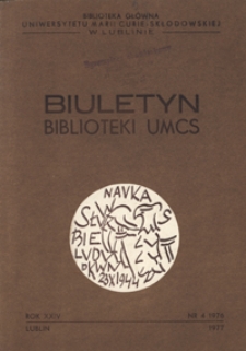 Biuletyn Biblioteki UMCS. R. 24 (1976) nr 4