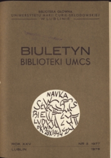 Biuletyn Biblioteki UMCS. R. 25 (1977) nr 3