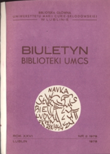 Biuletyn Biblioteki UMCS. R. 26 (1978) nr 2