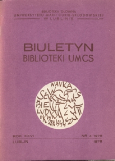 Biuletyn Biblioteki UMCS. R. 26 (1978) nr 4