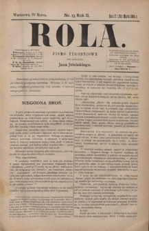 Rola : pismo tygodniowe / pod redakcyą Jana Jeleńskiego. R. 2, nr 13 (17 (29) marca 1884)