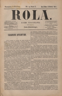 Rola : pismo tygodniowe / pod redakcyą Jana Jeleńskiego. R. 2, nr 15 (31 marca (12 kwietnia) 1884)