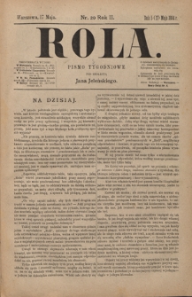 Rola : pismo tygodniowe / pod redakcyą Jana Jeleńskiego. R. 2, nr 20 (5 (17) maja 1884)