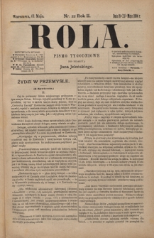 Rola : pismo tygodniowe / pod redakcyą Jana Jeleńskiego. R. 2, nr 22 (19 (31) maja 1884)