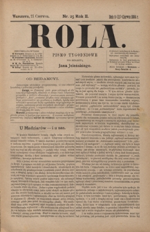 Rola : pismo tygodniowe / pod redakcyą Jana Jeleńskiego. R. 2, nr 25 (9 (21) czerwca 1884)