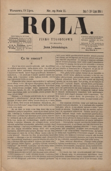 Rola : pismo tygodniowe / pod redakcyą Jana Jeleńskiego. R. 2, nr 29 (7 (19) lipca 1884)