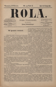 Rola : pismo tygodniowe / pod redakcyą Jana Jeleńskiego. R. 2, nr 35 (18 (30) sierpnia 1884)