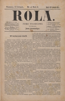 Rola : pismo tygodniowe / pod redakcyą Jana Jeleńskiego. R. 2, nr 47 (10 (22) listopada 1884)