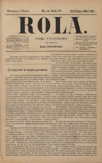 Rola : pismo tygodniowe / pod redakcyą Jana Jeleńskiego. R. 4, nr 10 (22 lutego (6 marca) 1886)