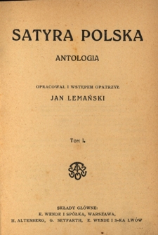 Satyra polska : antologia. T. 1
